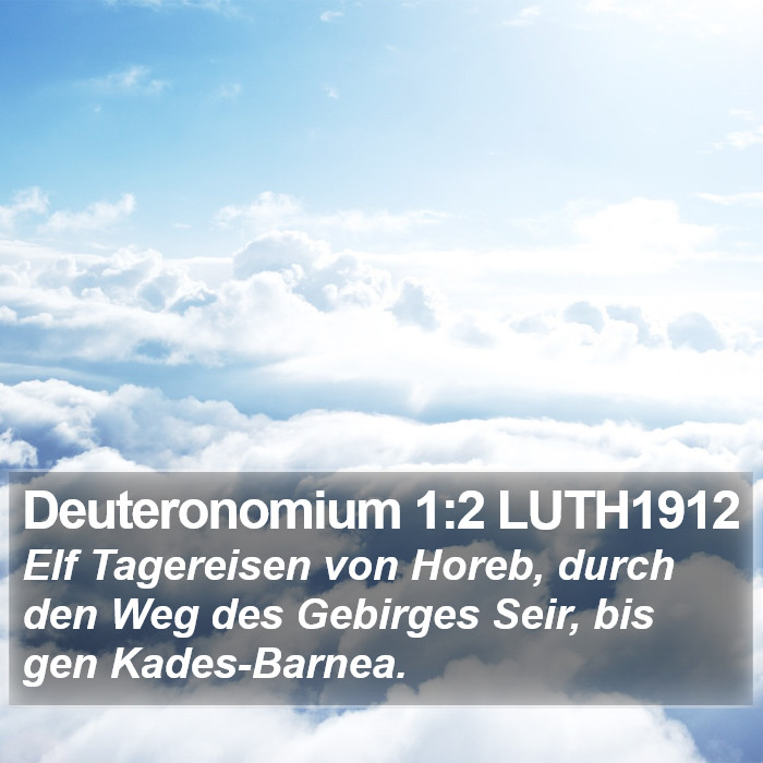 Deuteronomium 1:2 LUTH1912 Bible Study