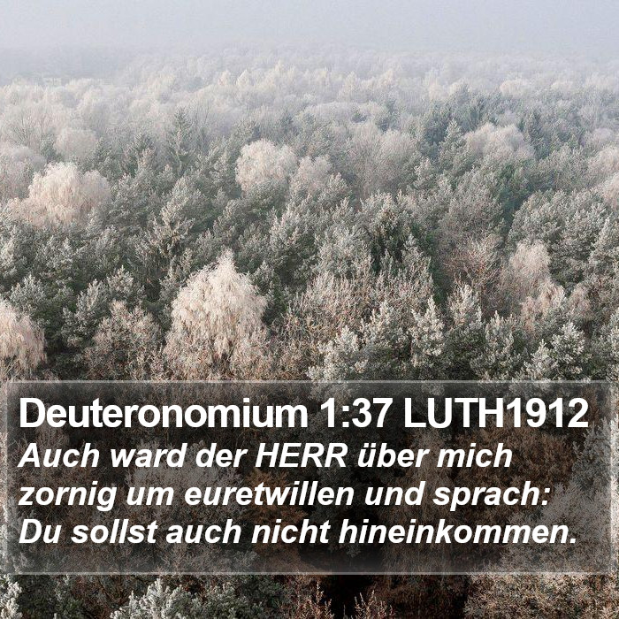 Deuteronomium 1:37 LUTH1912 Bible Study