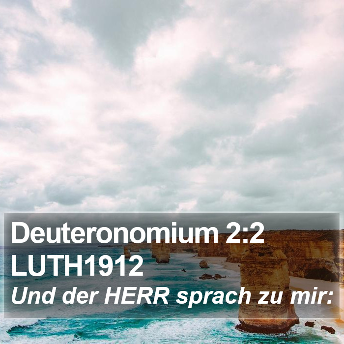 Deuteronomium 2:2 LUTH1912 Bible Study