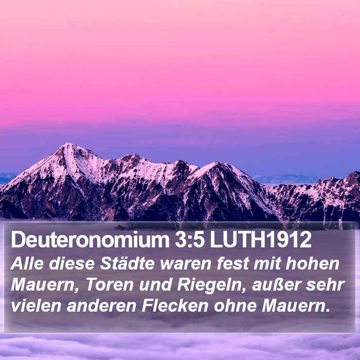 Deuteronomium 3:5 LUTH1912 Bible Study