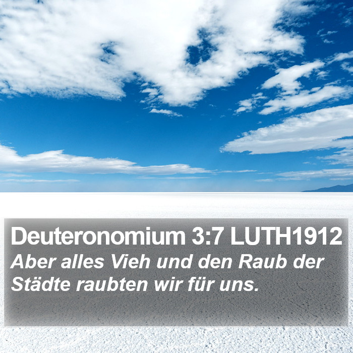 Deuteronomium 3:7 LUTH1912 Bible Study