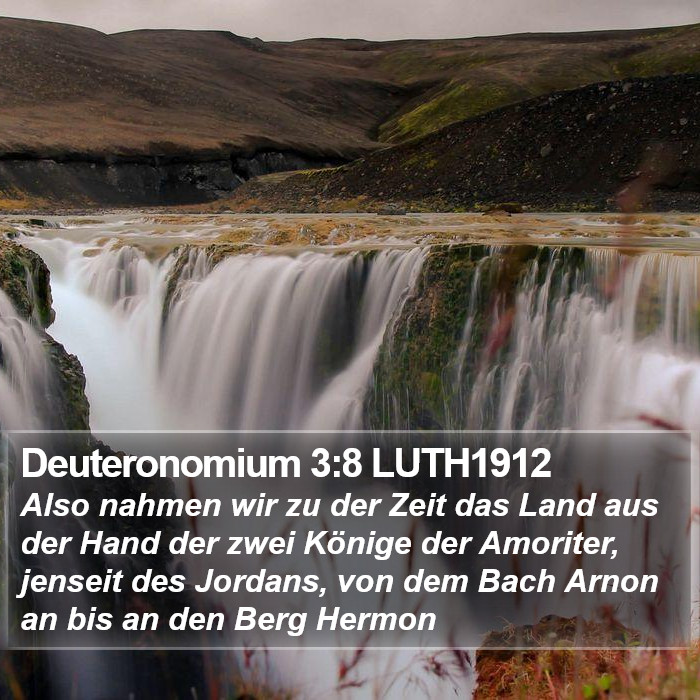 Deuteronomium 3:8 LUTH1912 Bible Study