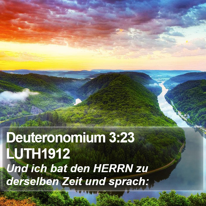 Deuteronomium 3:23 LUTH1912 Bible Study