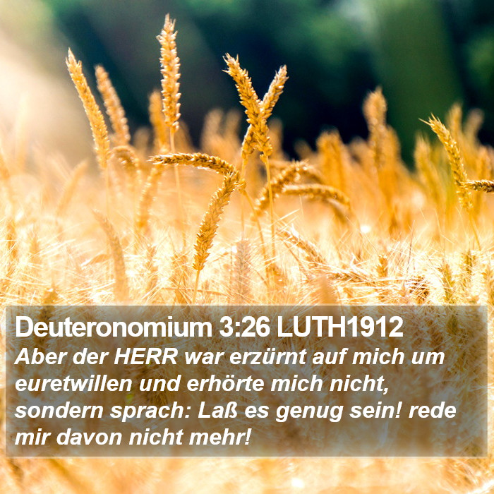 Deuteronomium 3:26 LUTH1912 Bible Study