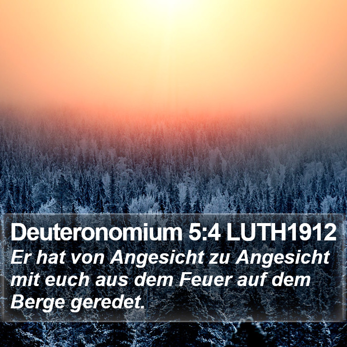 Deuteronomium 5:4 LUTH1912 Bible Study