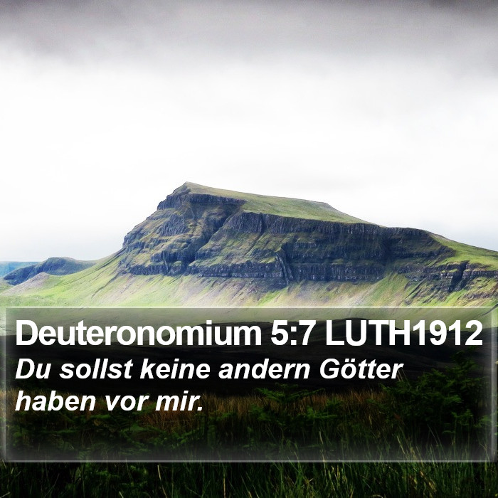 Deuteronomium 5:7 LUTH1912 Bible Study