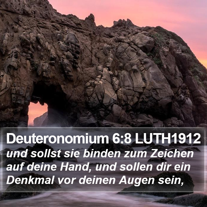 Deuteronomium 6:8 LUTH1912 Bible Study