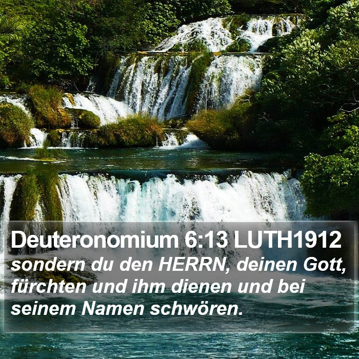 Deuteronomium 6:13 LUTH1912 Bible Study