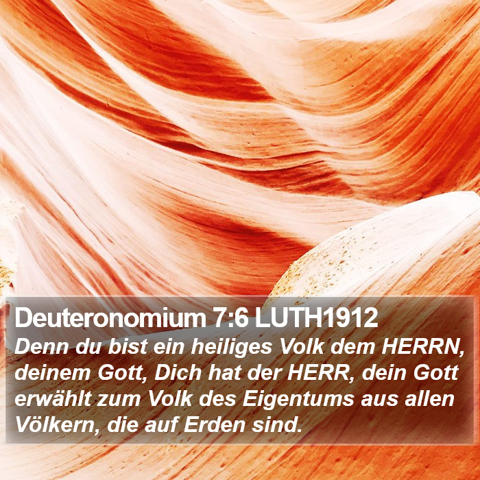Deuteronomium 7:6 LUTH1912 Bible Study