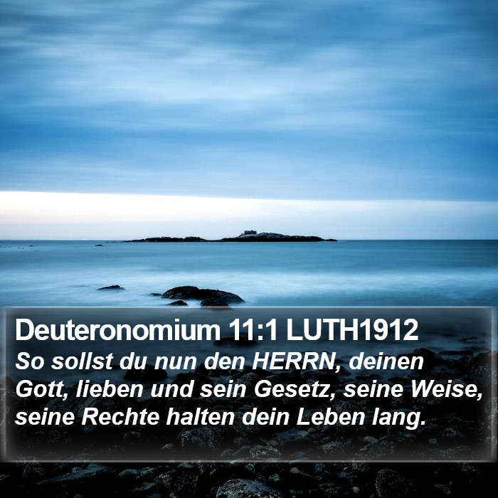 Deuteronomium 11:1 LUTH1912 Bible Study