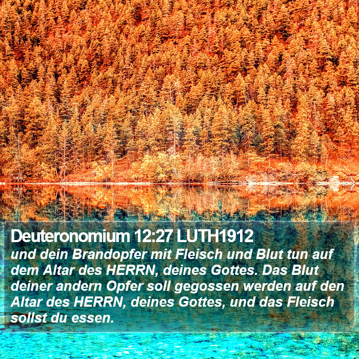 Deuteronomium 12:27 LUTH1912 Bible Study