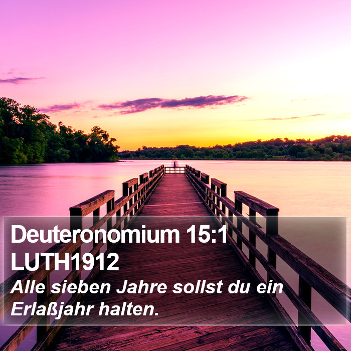 Deuteronomium 15:1 LUTH1912 Bible Study