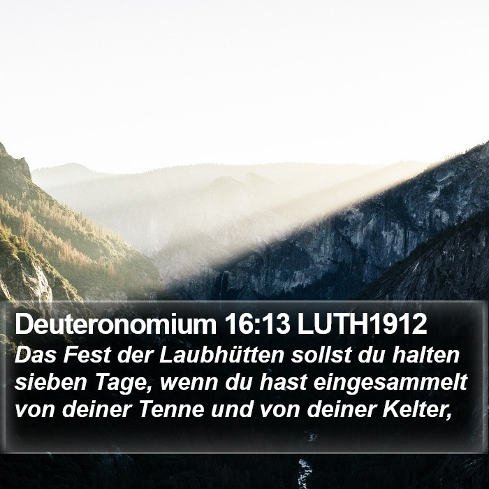 Deuteronomium 16:13 LUTH1912 Bible Study