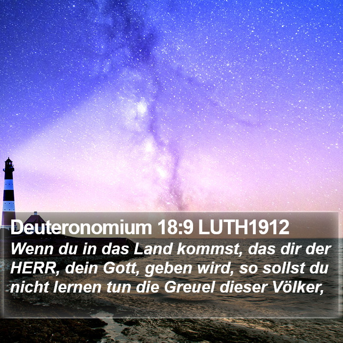 Deuteronomium 18:9 LUTH1912 Bible Study