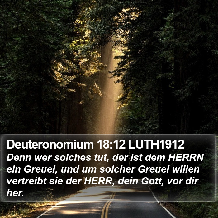 Deuteronomium 18:12 LUTH1912 Bible Study