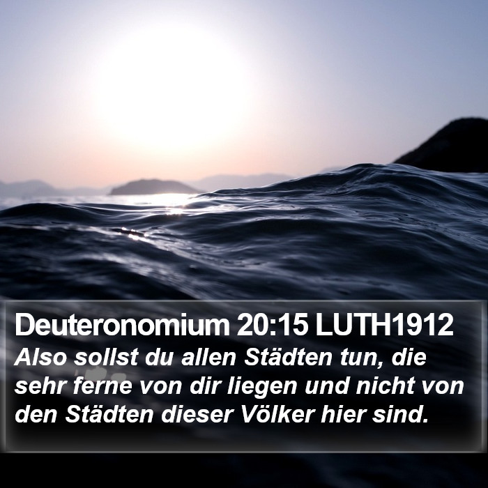 Deuteronomium 20:15 LUTH1912 Bible Study