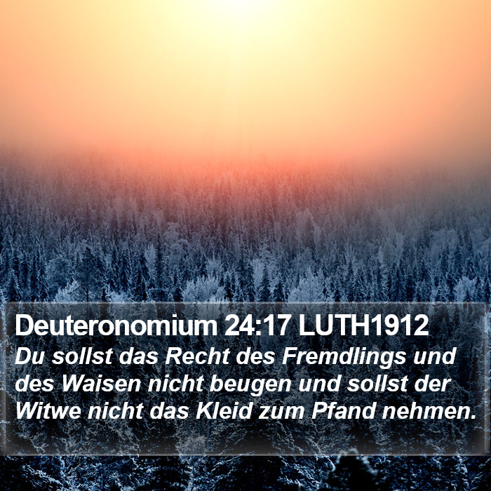 Deuteronomium 24:17 LUTH1912 Bible Study