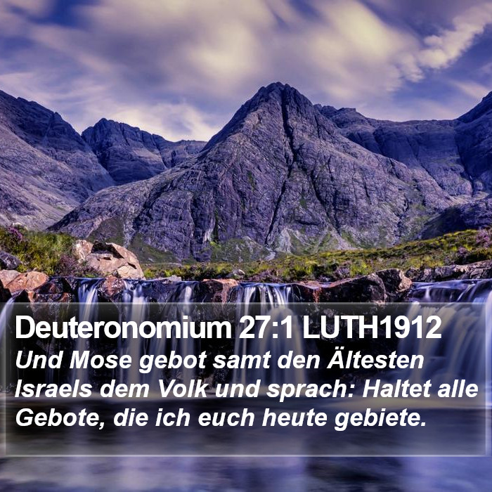 Deuteronomium 27:1 LUTH1912 Bible Study