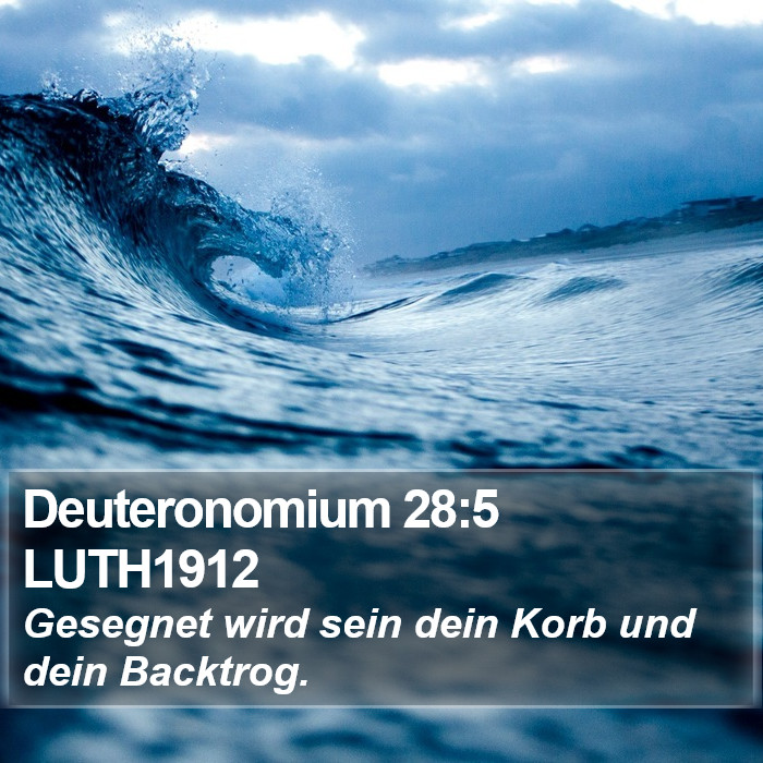 Deuteronomium 28:5 LUTH1912 Bible Study