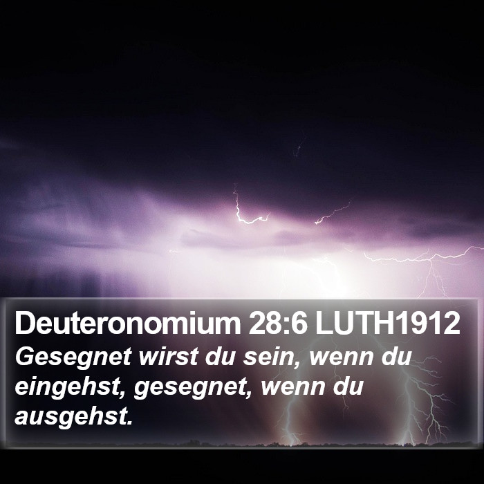 Deuteronomium 28:6 LUTH1912 Bible Study
