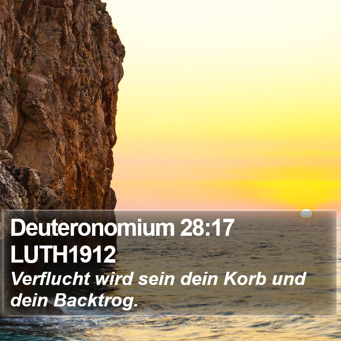 Deuteronomium 28:17 LUTH1912 Bible Study