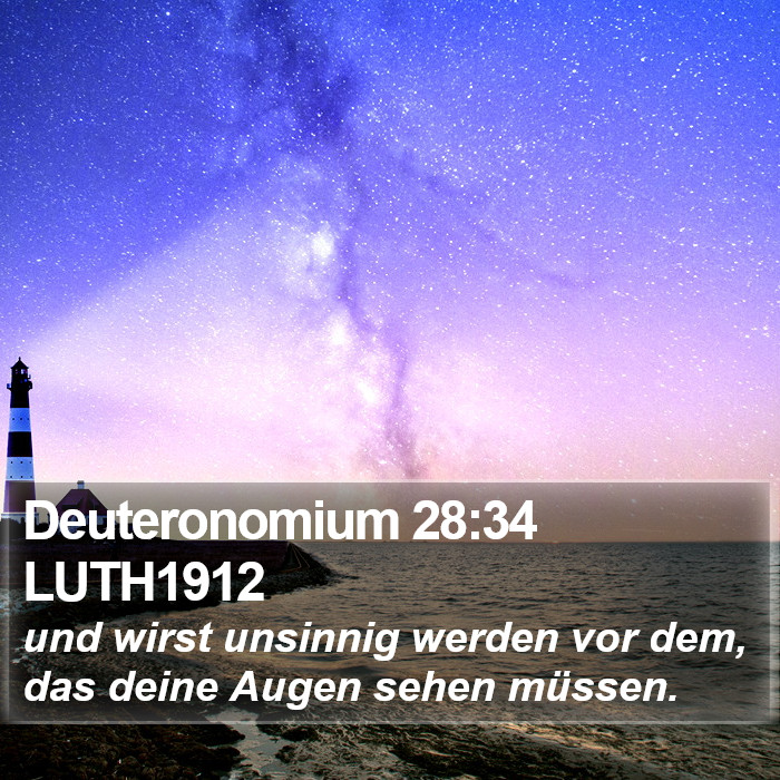 Deuteronomium 28:34 LUTH1912 Bible Study