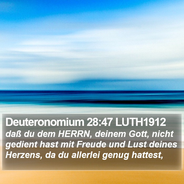 Deuteronomium 28:47 LUTH1912 Bible Study