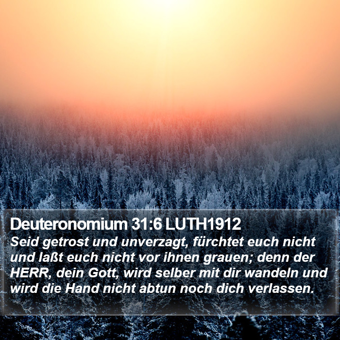 Deuteronomium 31:6 LUTH1912 Bible Study