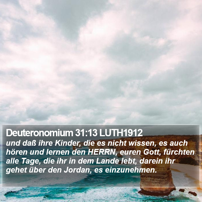 Deuteronomium 31:13 LUTH1912 Bible Study