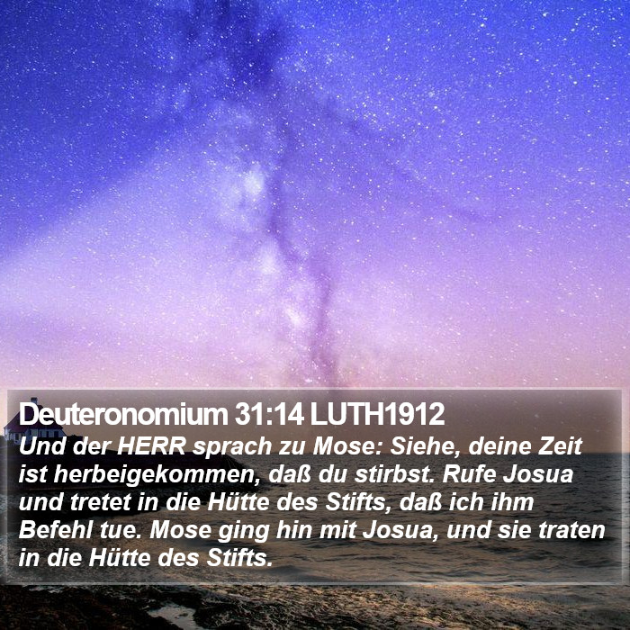 Deuteronomium 31:14 LUTH1912 Bible Study