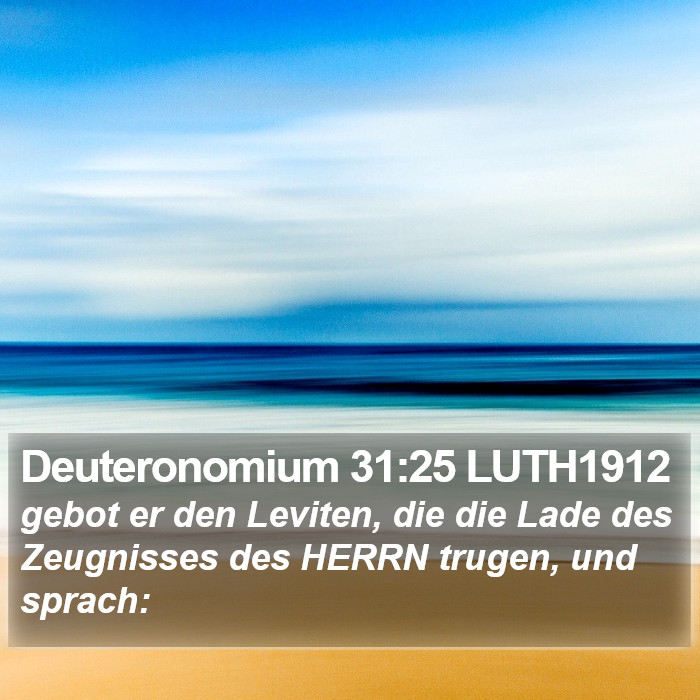 Deuteronomium 31:25 LUTH1912 Bible Study