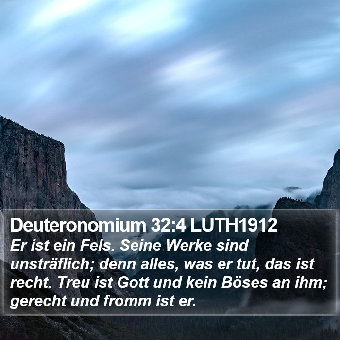 Deuteronomium 32:4 LUTH1912 Bible Study