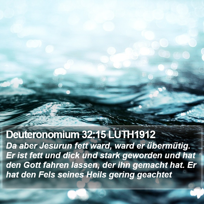 Deuteronomium 32:15 LUTH1912 Bible Study