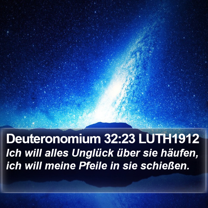 Deuteronomium 32:23 LUTH1912 Bible Study