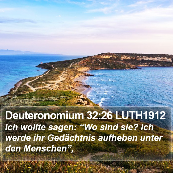 Deuteronomium 32:26 LUTH1912 Bible Study