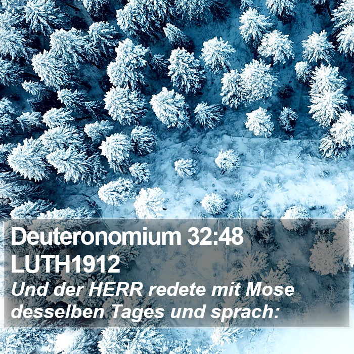 Deuteronomium 32:48 LUTH1912 Bible Study