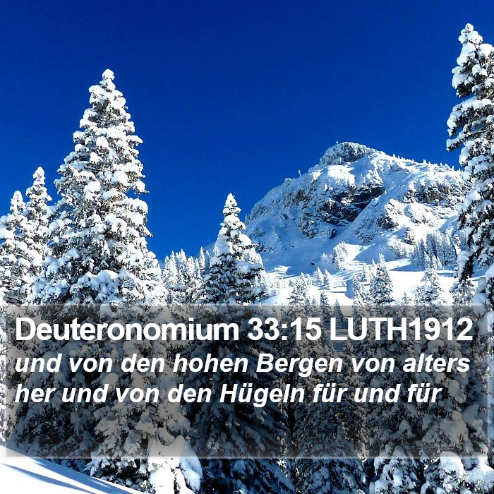 Deuteronomium 33:15 LUTH1912 Bible Study