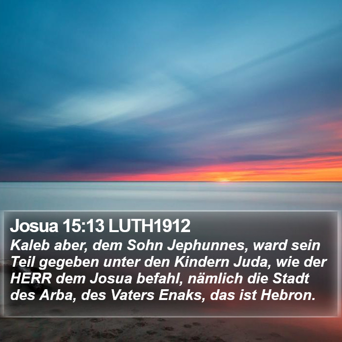 Josua 15:13 LUTH1912 Bible Study