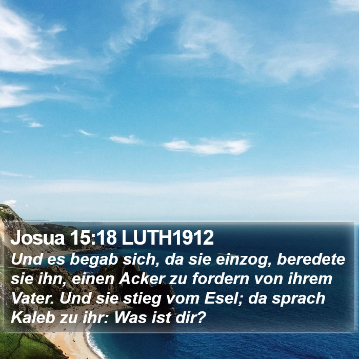Josua 15:18 LUTH1912 Bible Study