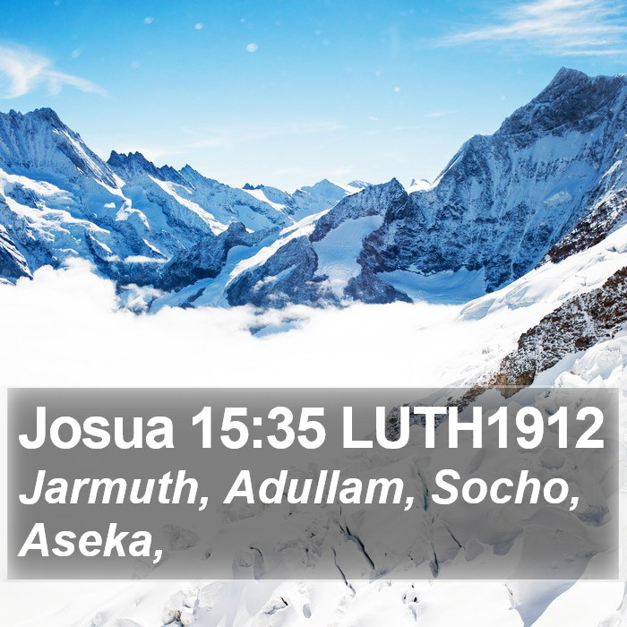 Josua 15:35 LUTH1912 Bible Study