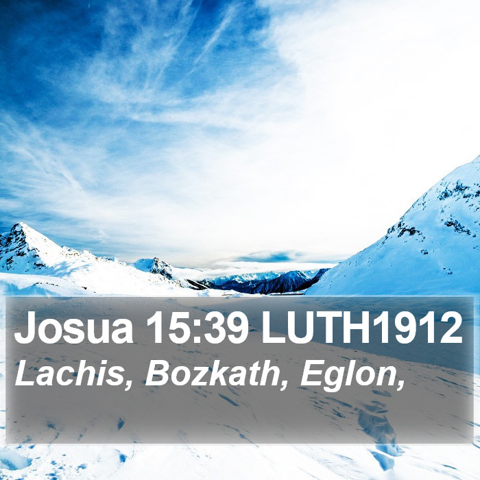 Josua 15:39 LUTH1912 Bible Study