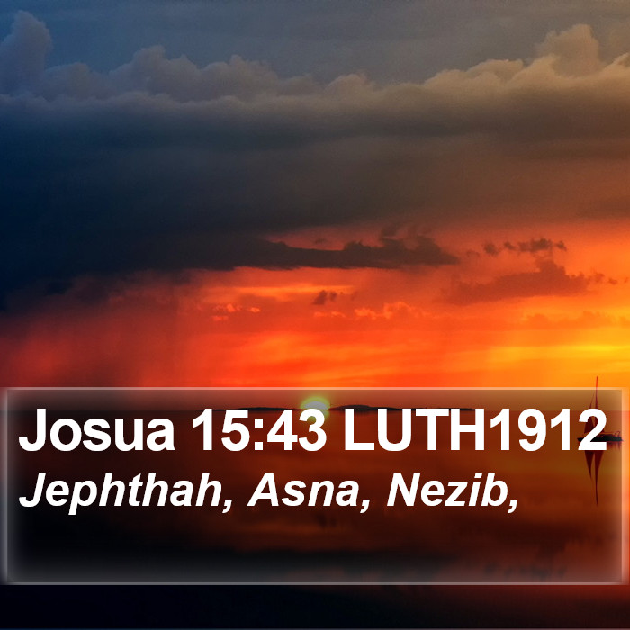 Josua 15:43 LUTH1912 Bible Study
