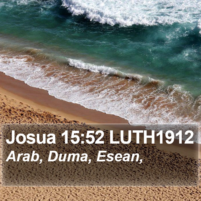 Josua 15:52 LUTH1912 Bible Study