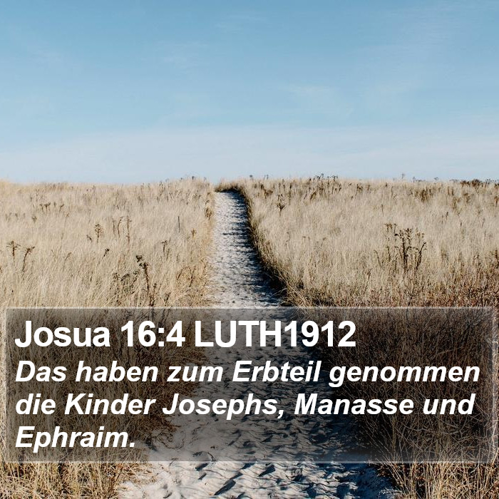 Josua 16:4 LUTH1912 Bible Study