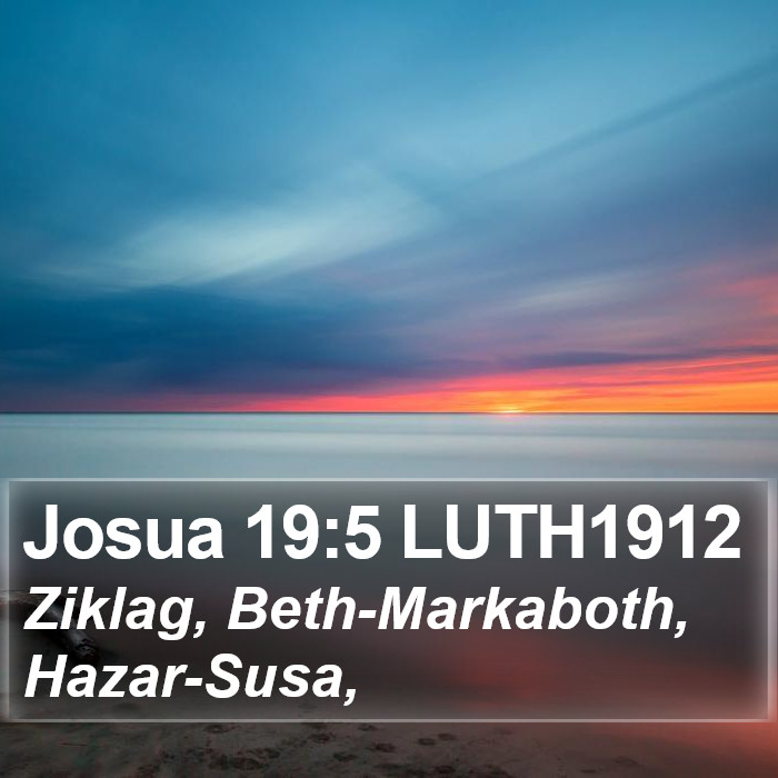 Josua 19:5 LUTH1912 Bible Study