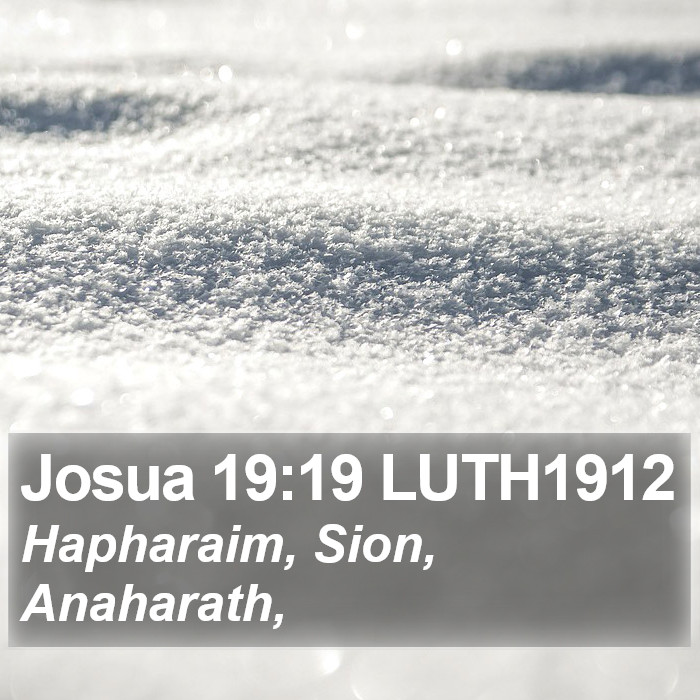 Josua 19:19 LUTH1912 Bible Study