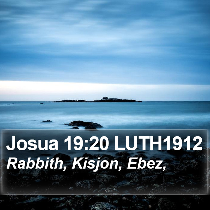Josua 19:20 LUTH1912 Bible Study