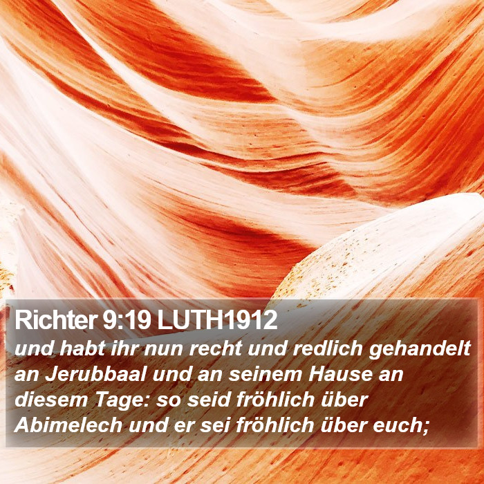 Richter 9:19 LUTH1912 Bible Study