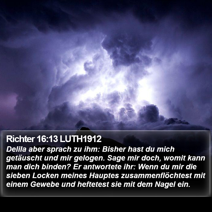 Richter 16:13 LUTH1912 Bible Study