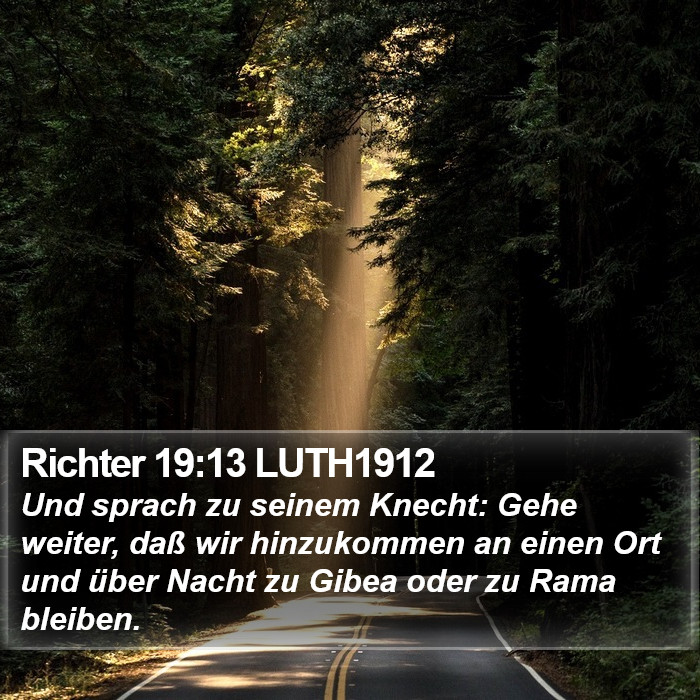 Richter 19:13 LUTH1912 Bible Study